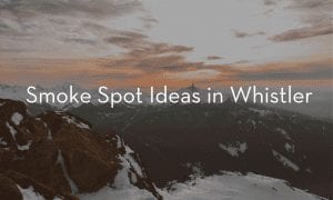 Smoke-Spot-Ideas-in-Whistler